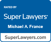 Rated By Super Lawyers | Michael A. France | SuperLawyers.com